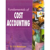 Sultan Chand's Fundamentals of Cost Accounting for CA IPCC by Dr. S. N. Maheshwari